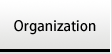 Organization